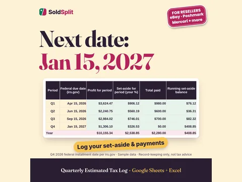 Preview of the Quarterly Estimated Tax Log: headline "Next date: Jan 15, 2027" over a sample table of profit, set-aside, payments and balance by quarter